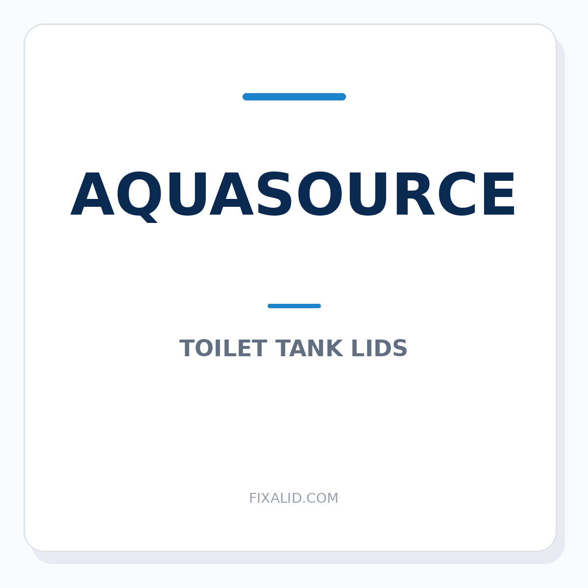 AquaSource and Project Source toilet tank lid identification guide