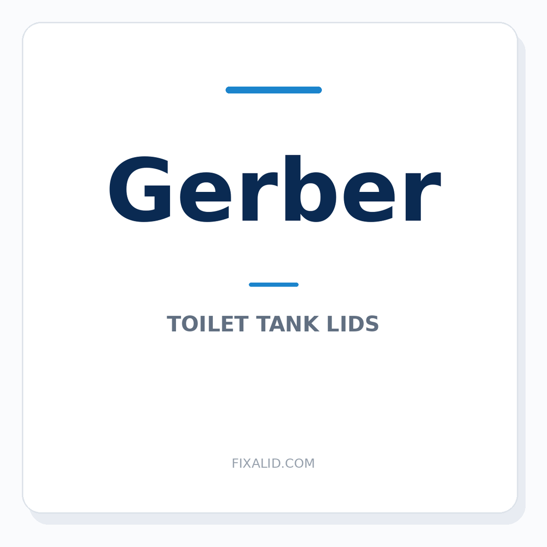 Gerber toilet tank lid identification guide