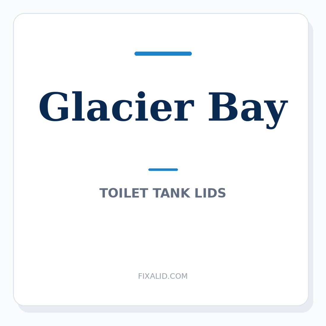 Glacier Bay 215-583 and N2316 toilet tank lid guide