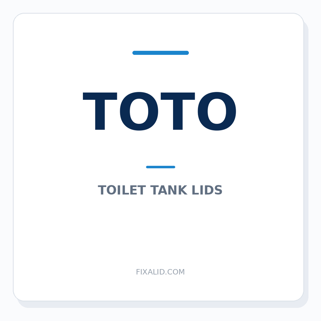 TOTO toilet tank lid identification guide